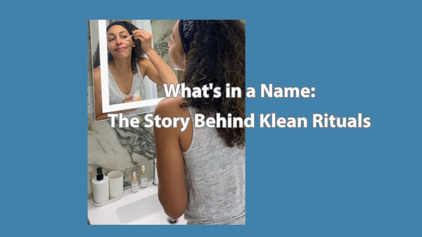 Klean Rituals, what's in a name
